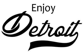 ENJOY DETROIT trademark