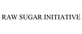 RAW SUGAR INITIATIVE trademark