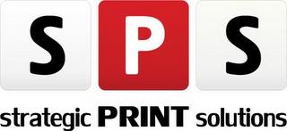 S P S STRATEGIC PRINT SOLUTIONS trademark