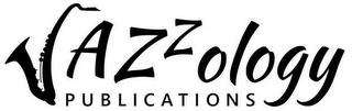 JAZZOLOGY PUBLICATIONS trademark