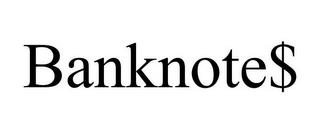 BANKNOTE$ trademark