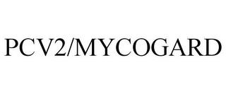 PCV2/MYCOGARD trademark