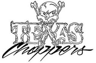 TEXAS CHOPPERS trademark