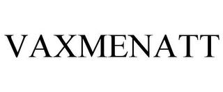 VAXMENATT trademark