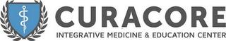 CURACORE INTEGRATIVE MEDICINE & EDUCATION CENTER trademark