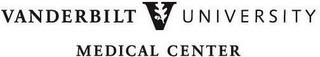 V VANDERBILT UNIVERSITY MEDICAL CENTER trademark