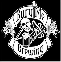 BURY ME BREWING trademark