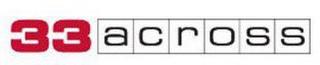 33ACROSS trademark