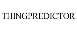 THINGPREDICTOR trademark