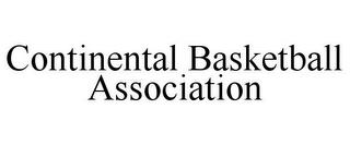 CONTINENTAL BASKETBALL ASSOCIATION trademark