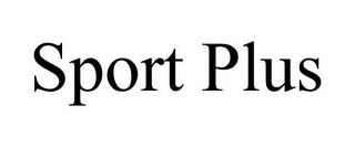 SPORT PLUS trademark