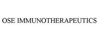 OSE IMMUNOTHERAPEUTICS trademark