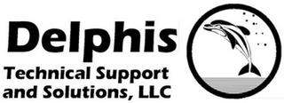 DELPHIS TECHNICAL SUPPORT AND SOLUTIONS, LLC trademark