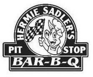 HERMIE SADLER'S PIT STOP BAR-B-Q trademark