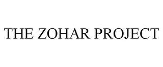 THE ZOHAR PROJECT trademark