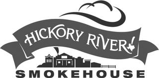 HICKORY RIVER SMOKEHOUSE trademark