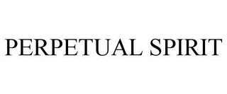 PERPETUAL SPIRIT trademark