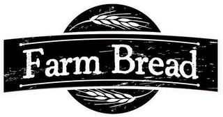 FARM BREAD trademark