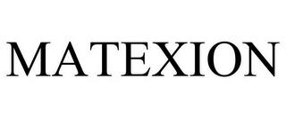 MATEXION trademark