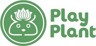 PLAY PLANT trademark