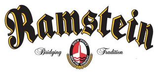 RAMSTEIN BRIDGING HIGH POINT BREWING COMPANY TRADITION trademark