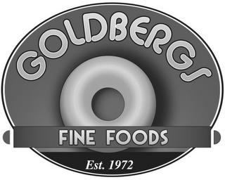 GOLDBERGS FINE FOODS EST. 1972 trademark