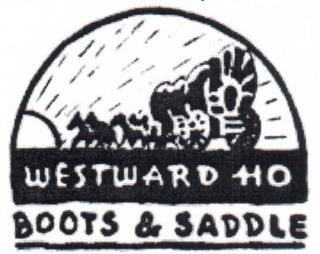 WESTWARD HO BOOTS & SADDLE trademark