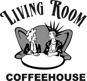 LIVING ROOM COFFEEHOUSE trademark