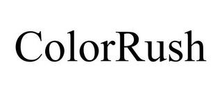 COLORRUSH trademark