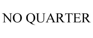 NO QUARTER trademark