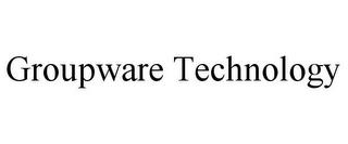 GROUPWARE TECHNOLOGY trademark