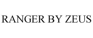 RANGER BY ZEUS trademark