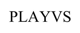 PLAYVS trademark