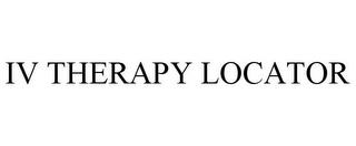 IV THERAPY LOCATOR trademark