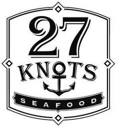 27 KNOTS SEAFOOD trademark