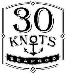 30 KNOTS SEAFOOD trademark