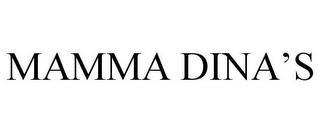 MAMMA DINA'S trademark