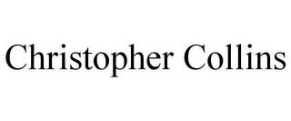 CHRISTOPHER COLLINS trademark