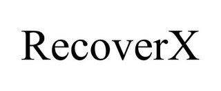 RECOVERX trademark