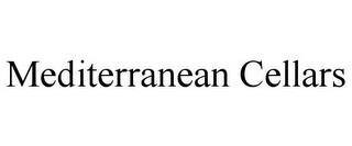 MEDITERRANEAN CELLARS trademark