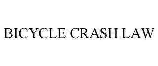 BICYCLE CRASH LAW trademark