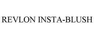 REVLON INSTA-BLUSH trademark