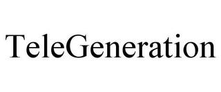 TELEGENERATION trademark