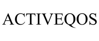 ACTIVEQOS trademark