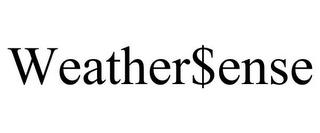 WEATHER$ENSE trademark