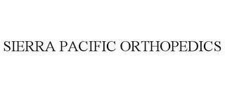 SIERRA PACIFIC ORTHOPEDICS trademark