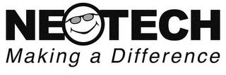 NEOTECH MAKING A DIFFERENCE trademark