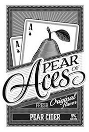 PEAR OF ACES FRESH ORIGINAL FLAVOR PEAR CIDER trademark