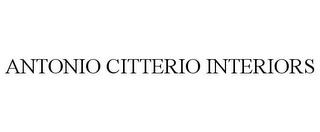 ANTONIO CITTERIO INTERIORS trademark