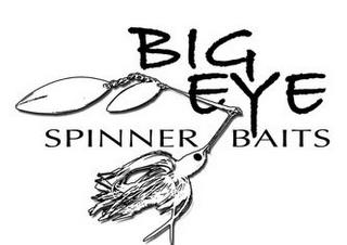 BIG EYE SPINNERBAITS trademark